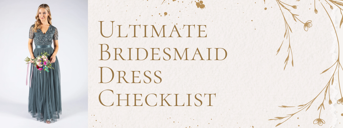 The Ultimate Bridesmaid Dress Checklist: What Every Bride Should Consider