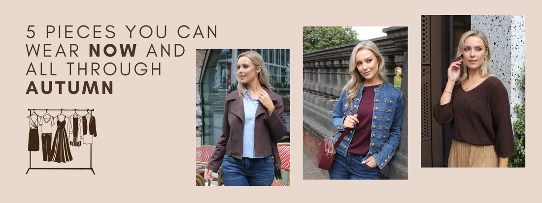 5 Pieces You Can Wear Now and All Through Autumn