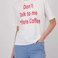 'Before Coffee' T-Shirt